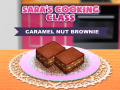 Ойын Sara`s Cooking Class Caramel Nut Brownie