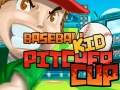 Ойын Baseball Kid Pitcher Cup 