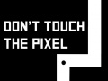 Ойын Don't touch the pixel