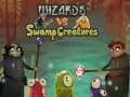 Ойын Wizards vs swamp creatures