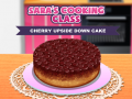 Ойын Sara’s Cooking Class: Cherry Upside Down Cake