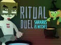Ойын Ritual Duel: Shamans vs Witches
