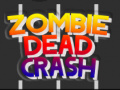 Ойын Zombie Dead Crash