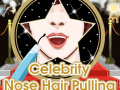 Ойын Celebrity Nose Hair Pulling