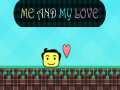 Ойын Me and My Love