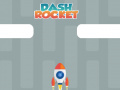 Ойын Dash Rocket