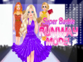 Ойын Super Barbie Runway Model