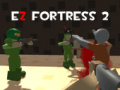 Ойын Ez Fortress 2