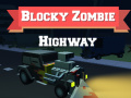 Ойын Blocky Zombie Highway