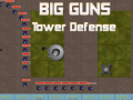 Ойын Big Guns Tower Defense