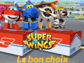 Ойын Super Wings: Le bon choix