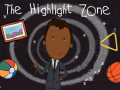 Ойын The Highlight Zone