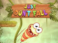 Ойын Just Don't Fall