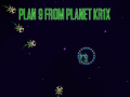 Ойын Plan 9 from planet Krix  