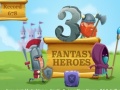 Ойын 3 Fantasy Heroes 