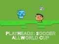 Ойын Play Heads Soccer: All World Cup