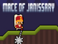 Ойын Mace of Janissary