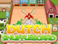 Ойын Dutch Shuffleboard