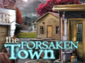Ойын The Forsaken Town