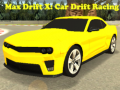 Ойын Max Drift X: Car Drift Racing