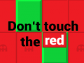 Ойын  Don’t touch the red