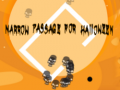Ойын Narrow Passage for Halloween 