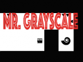 Ойын Mr. greyscale