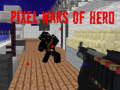 Ойын Pixel Wars of Heroes