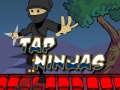 Ойын Tap Ninjas