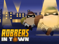Ойын Robbers in Town