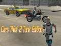 Ойын Cars Thief 2 Tank Edition