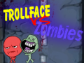 Ойын Trollface Vs Zombies