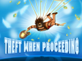 Ойын Theft When Proceeding