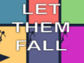 Ойын Let Them Fall