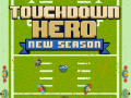 Ойын Touchdown Hero New Season