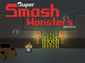 Ойын Super Smash Monsters