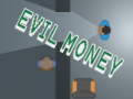 Ойын Evil Money