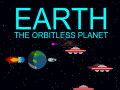 Ойын Earth: The Orbitless Planet