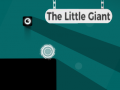 Ойын The Little Giant