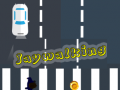 Ойын Jaywalking