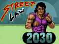 Ойын Street Law 2030