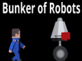 Ойын Bunker Of Robots