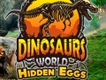 Ойын Dinosaurs World Hidden Eggs