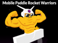 Ойын Mobile Paddle Rocket Warriors