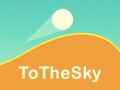 Ойын To The Sky