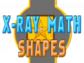 Ойын X-Ray Math Shapes