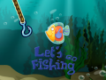 Ойын Let’s Go Fishing