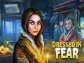 Ойын Dressed in Fear