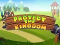 Ойын Protect The Kingdom