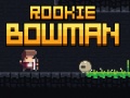 Ойын Rookie Bowman